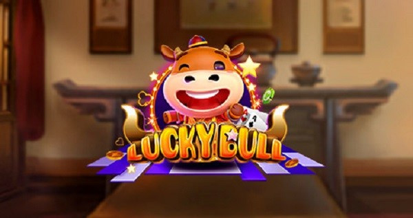 Cao thủ chia sẻ cách chơi Lucky Bull