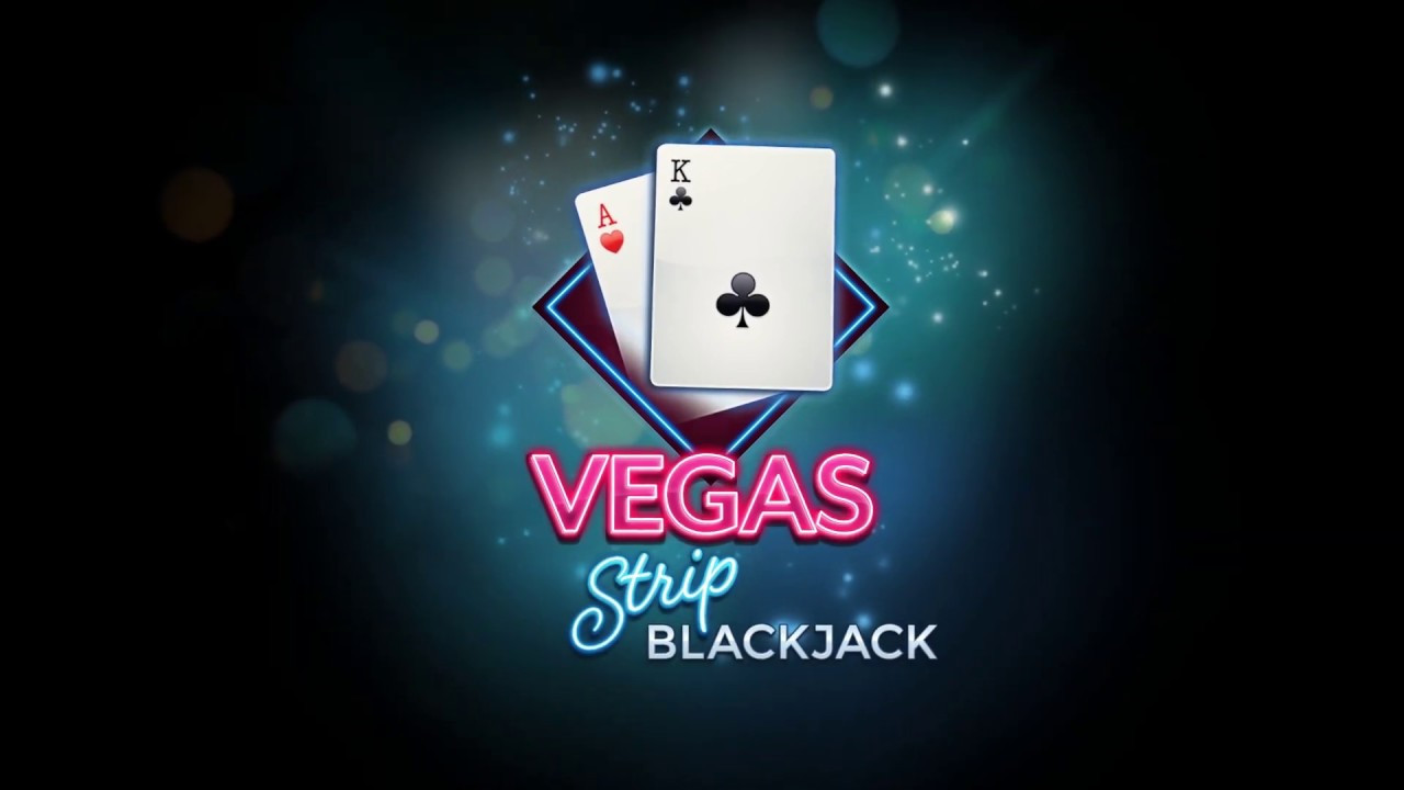 Tìm hiểu cách chơi Vegas Strip Blackjack hiệu quả